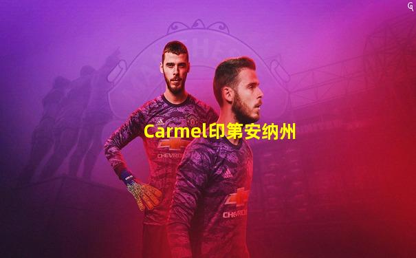 Carmel印第安纳州